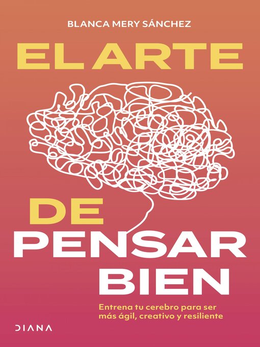 Title details for El arte de pensar bien by Blanca Mery Sánchez Gómez - Available